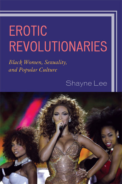 Erotic Revolutionaries, Shayne Lee