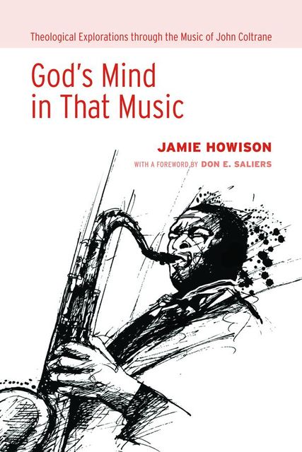 God's Mind in That Music, Jamie Howison
