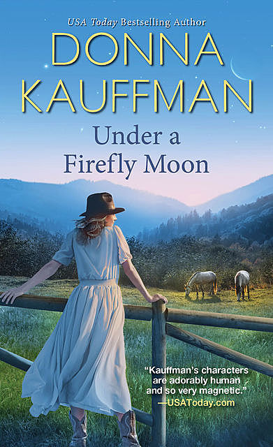 Under a Firefly Moon, Donna Kauffman