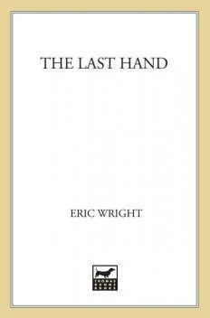 The Last Hand, Eric Wright