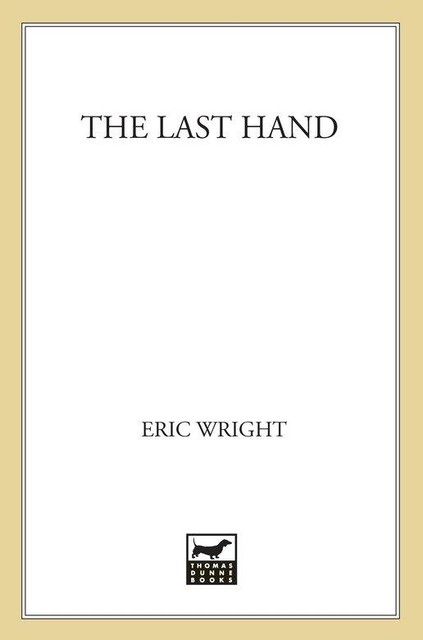 The Last Hand, Eric Wright