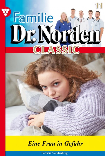 Familie Dr. Norden Classic 11 – Arztroman, Patricia Vandenberg