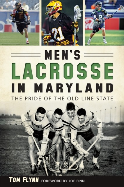 Men's Lacrosse in Maryland, Tom Flynn