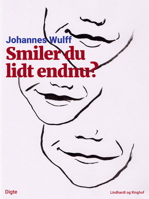 Smiler du lidt endnu, Johannes Wulff