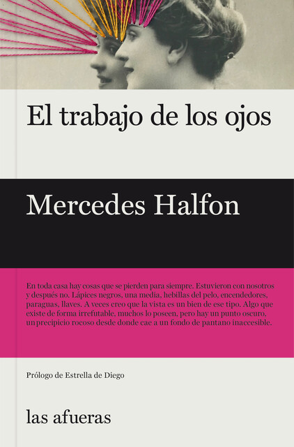 El trabajo de los ojos, Mercedes Halfon