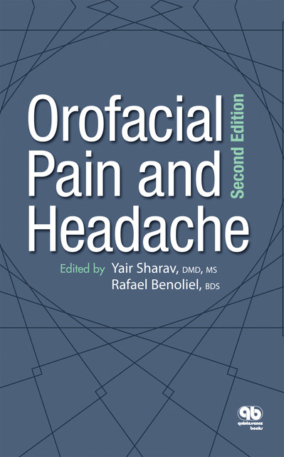 Orofacial Pain and Headache, Rafael Benoliel, Yair Sharav
