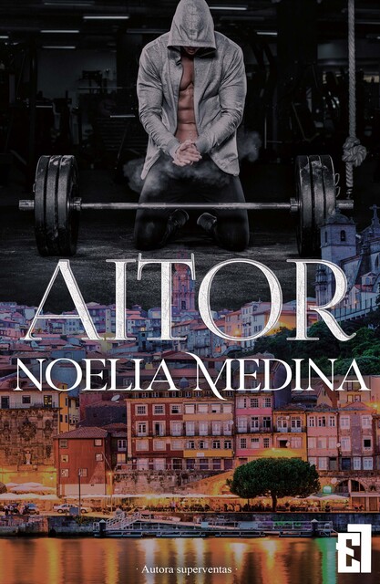 AITOR (Spanish Edition), Noelia Medina