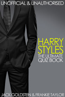 Harry Styles – The Ultimate Quiz Book, Jack Goldstein