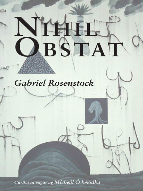 Nihil Obstat, Gabriel Rosenstock