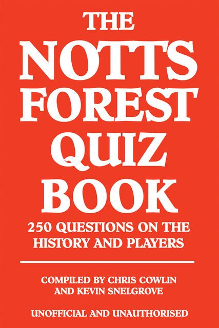 Notts Forest Quiz Book, Chris Cowlin