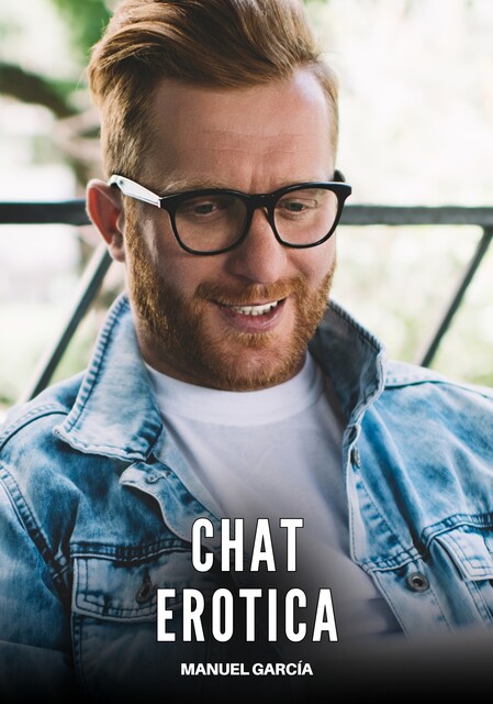 Chat Erotica, Manuel García