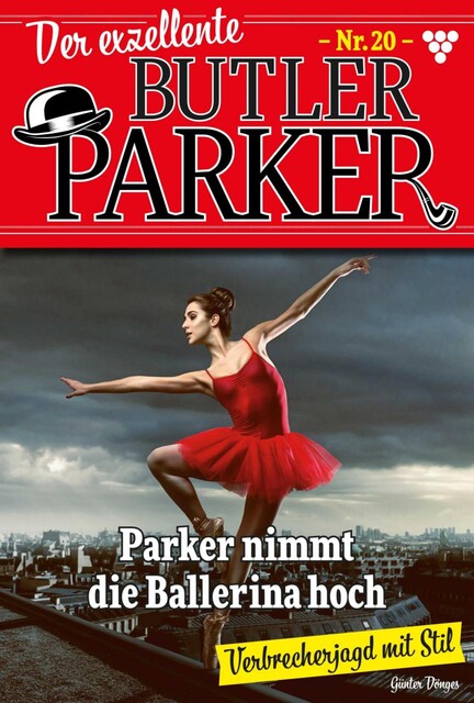 Der exzellente Butler Parker 20 – Kriminalroman, Günter Dönges