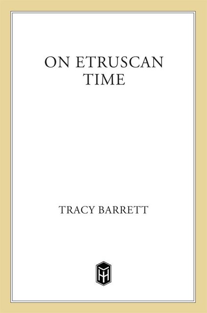 On Etruscan Time, Tracy Barrett