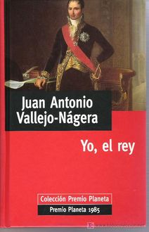 Yo, El Rey, Juan Antonio Vallejo Nágera