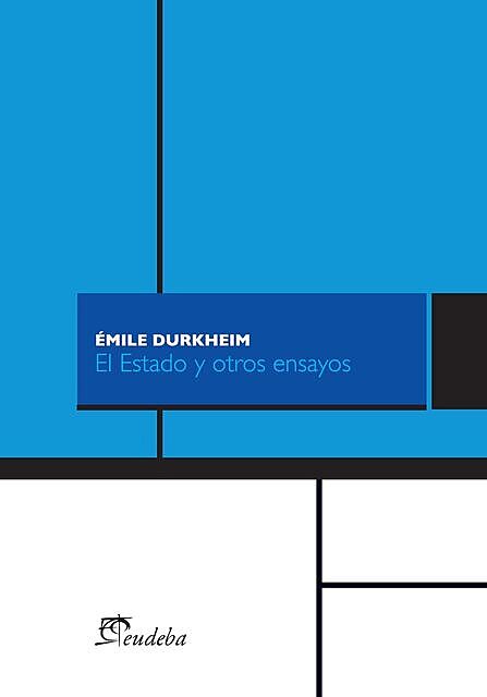 El estado y otros ensayos, Émile Durkheim