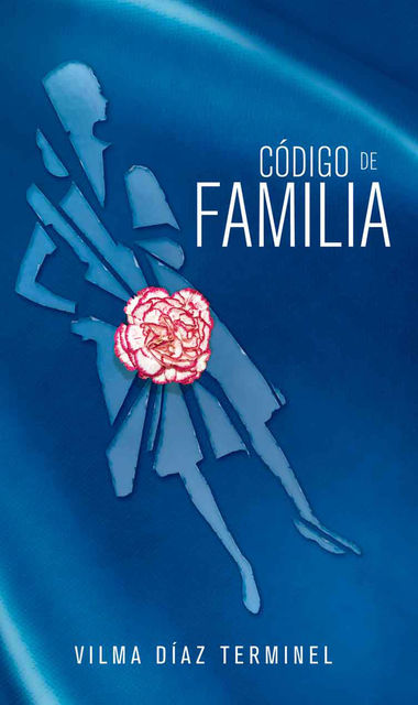 Código de Familia, Vilma Díaz Terminel