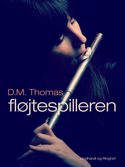 Fløjtespilleren, D. M Thomas