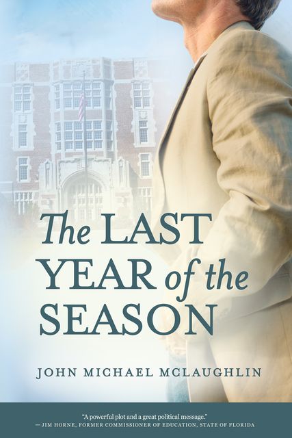 The Last Year of the Season, John McLaughlin
