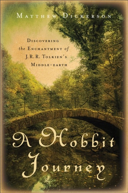 Hobbit Journey, Matthew Dickerson