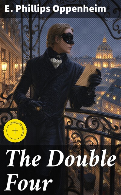 The Double Four, E. Phillips Oppenheim