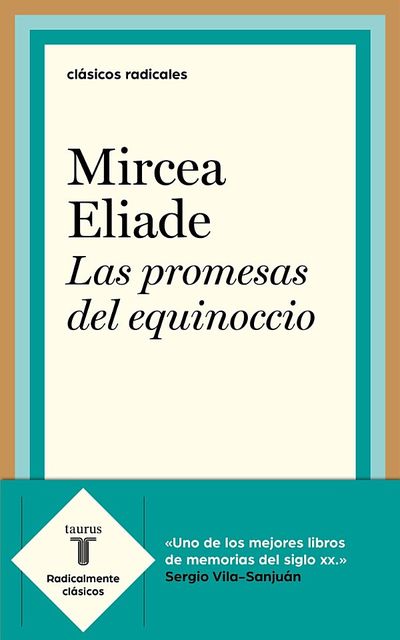 Las promesas del equinoccio, Mircea Eliade