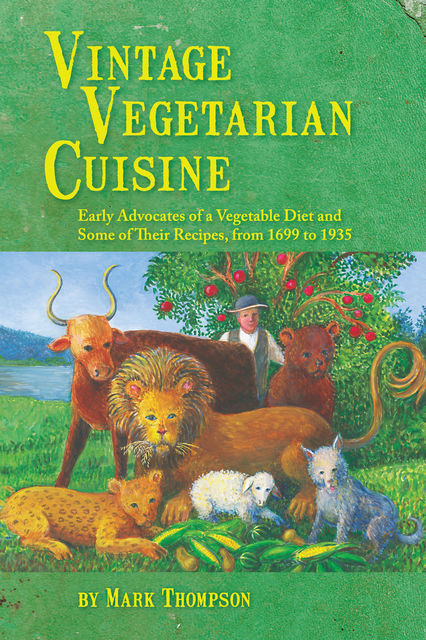 Vintage Vegetarian Cuisine, Mark Thompson