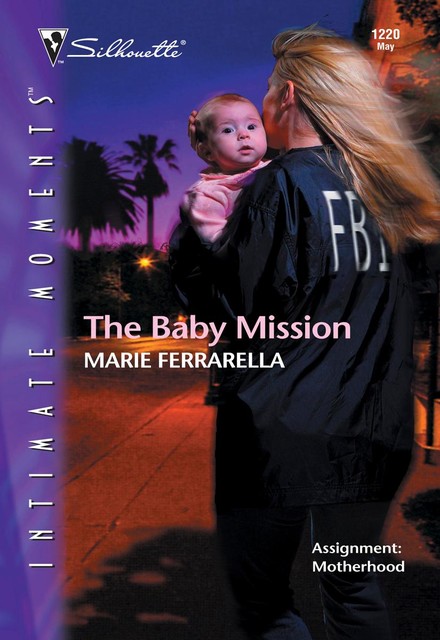 The Baby Mission, Marie Ferrarella