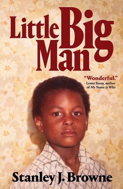 Little Big Man: An Autobiography, Stanley J. Browne