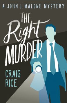 The Right Murder, Craig Rice