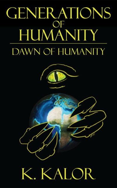 Dawn of Humanity, K. Kalor