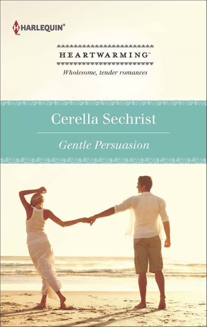 Gentle Persuasion, Cerella Sechrist