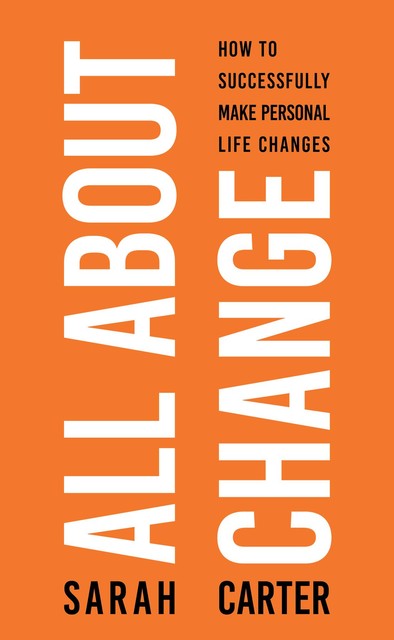 All About Change, Sarah Carter