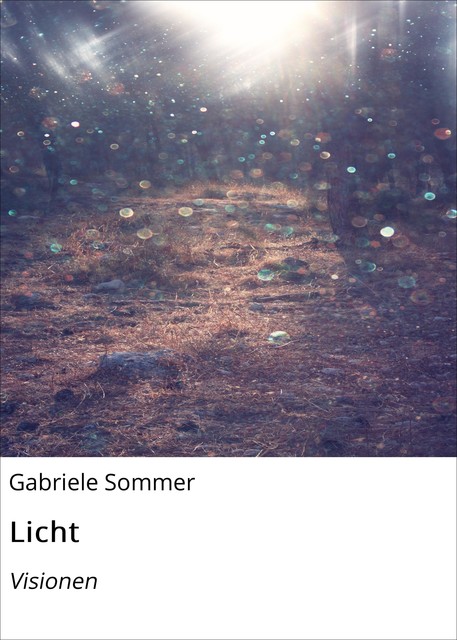 Licht, Gabriele Sommer