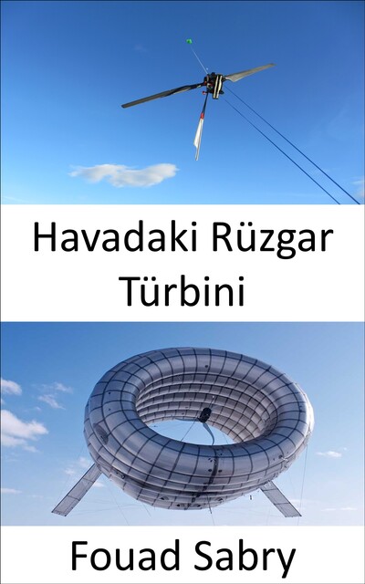 Havadaki Rüzgar Türbini, Fouad Sabry
