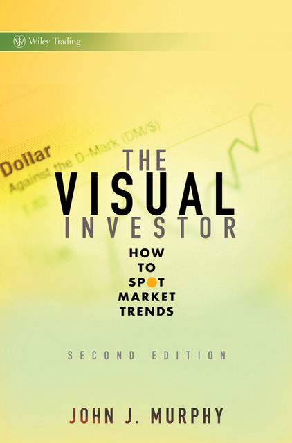 The Visual Investor, John Murphy