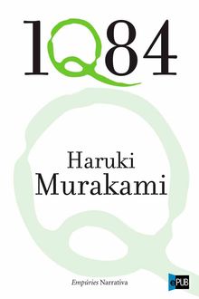 1Q84 (1,2 Y 3), Haruki Murakami