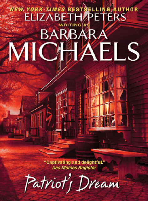 Patriot's Dream, Barbara Michaels