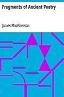 Fragments of Ancient Poetry, James MacPherson