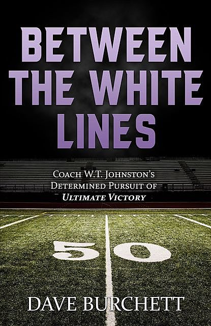 Between the White Lines, Dave Burchett