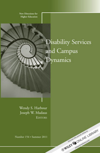 Disability and Campus Dynamics, Wendy S.Harbour