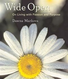 Wide Open, Dawna Markova