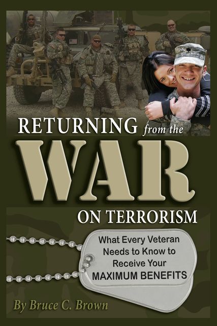 Returning from the War on Terrorism, Bruce C Brown
