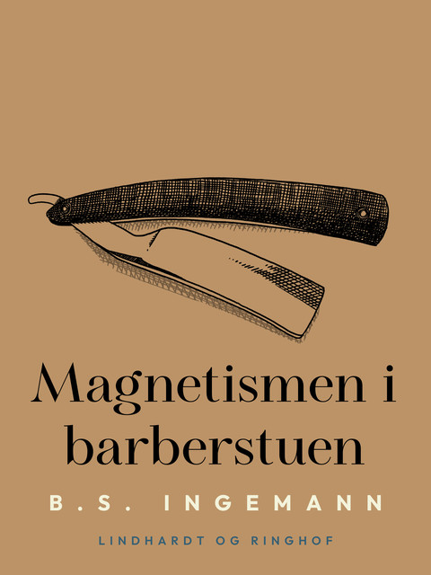 Magnetismen i barberstuen, B.S. Ingemann