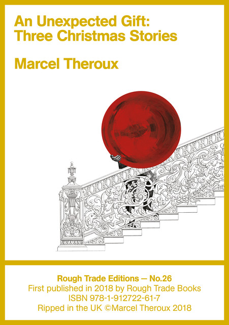 An Unexpected Gift, Marcel Theroux
