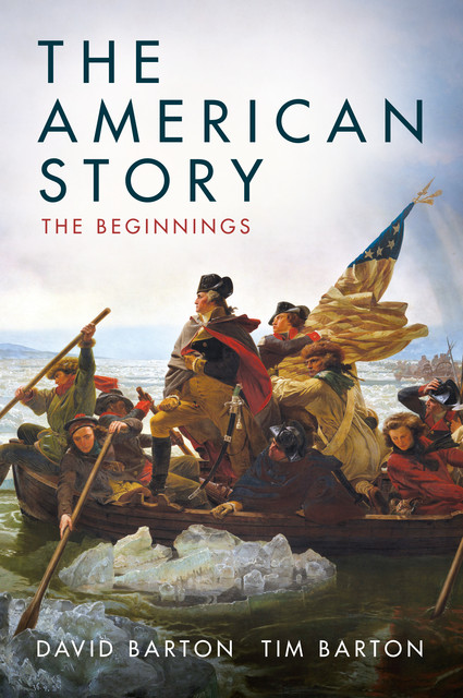 The American Story, David Barton, Tim Barton