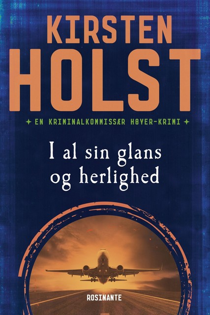 I al sin glans og herlighed, Kirsten Holst