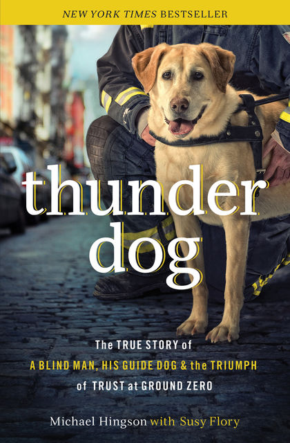 Thunder Dog, Susy Flory, Michael Hingson