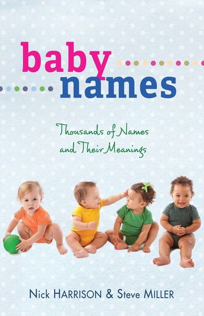 Baby Names, Nick Harrison, Steve Miller