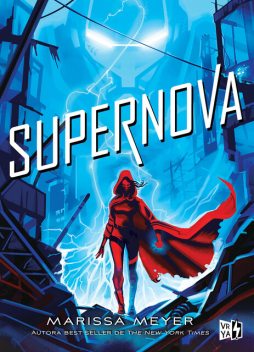 Supernova, Meyer Marissa