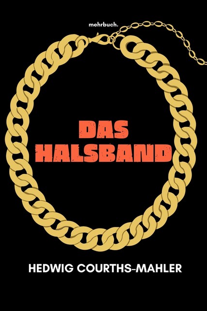 Das Halsband, Hedwig Courths-Mahler